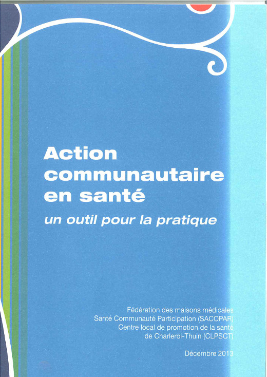 Action communautaire en santé. Un outil pour la pratique