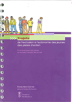 Trajets. De l'exclusion à l'autonomie des jeunes: des pistes d'action
